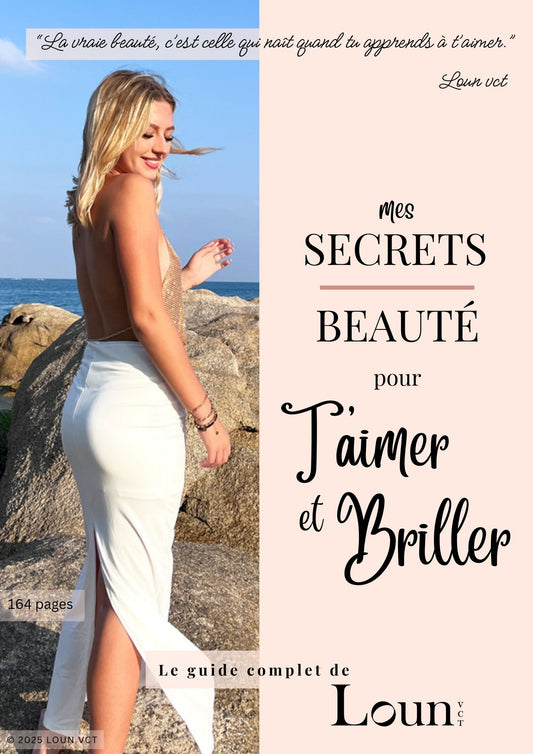 Mes Secrets Beauté Pour T’aimer et Briller